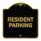 Signmission Designer Series Parking Resident Parking, Black & Gold Aluminum Sign, 18" x 18", BG-1818-23356 A-DES-BG-1818-23356 - alternate 1